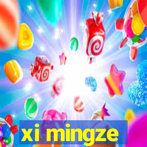 xi mingze